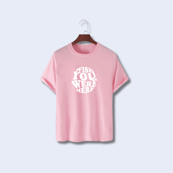 Wish You Were Here Pink T-Shirt